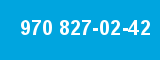 970 827-02-42 970 827-02-42
